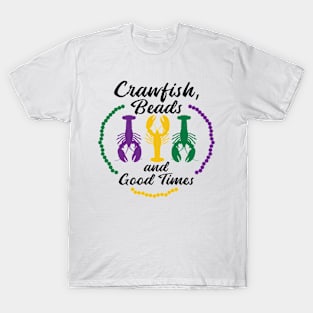 Mardi Gras Beads Carnival Crawfish Party Drinking T-Shirt